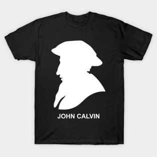 Silhouette of Christian reformer and theologian John Calvin T-Shirt